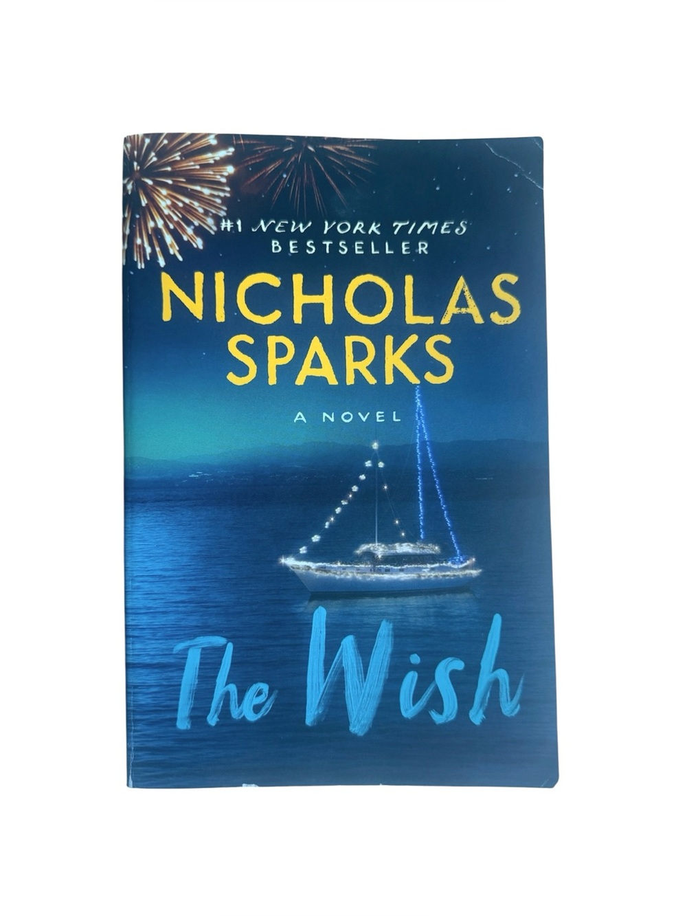 The Wish - a novel by Nicholas Sparks - paperback book NYT Bestseller